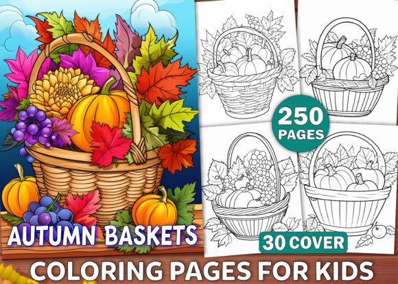 250 Autumn Basket Coloring Book for Kids