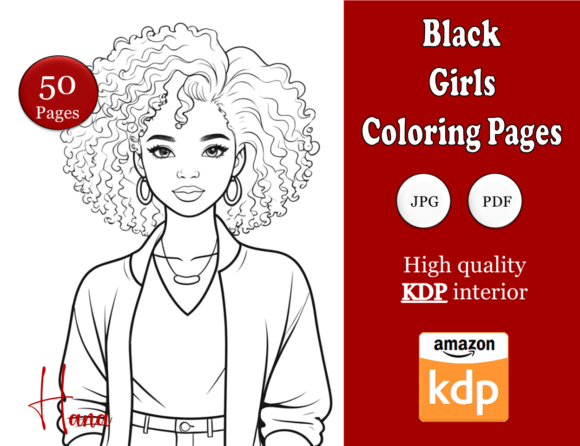 50 Beautiful African American Girls Coloring Pages for Adults: A Creative, Empowering KDP Interior Resource